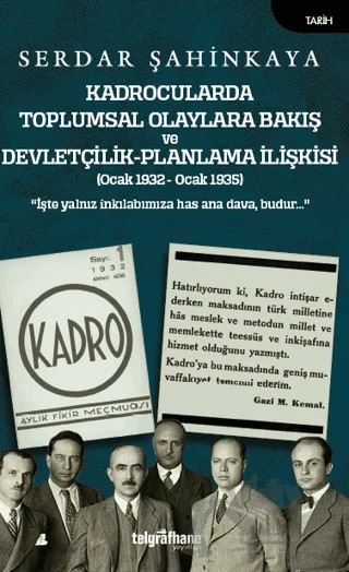 Kadrocularda Toplumsal Olaylara Bakış ve Devletçilik-Planlama İlişkisi – Serdar Şahinkaya – Telgrafhane Yayınları kitap kapağı