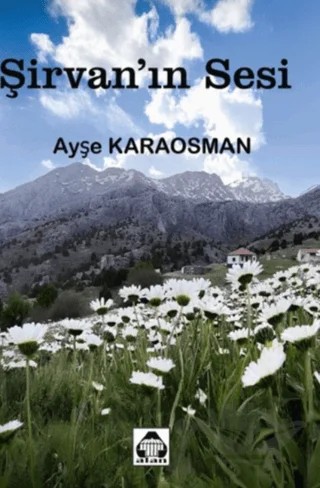 Şirvan'ın Sesi – Ayşe Karaosman – Alan Yayıncılık kitap kapağı