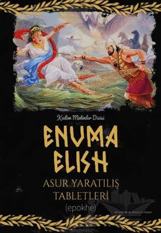 Enuma Elish - Asur Yaratılış Tabletleri – Anonim – Epokhe Yayınları kitap kapağı