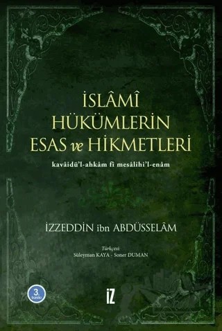 İslami Hükümlerin Esas ve Hikmetleri – İzzeddin B. Abdüsselam – İz Yayıncılık kitap kapağı