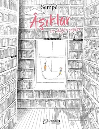 Aşıklar ve Diğer Şeyler – Jean Jacques Sempe – Desen Yayınları kitap kapağı