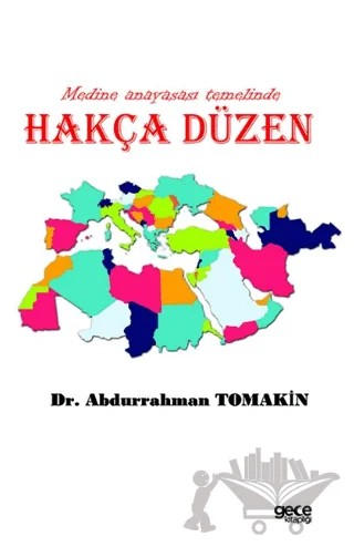 Medine Anayasası Temelinde Hakça Düzen – Abdurrahman Tomakin – Gece Kitaplığı kitap kapağı
