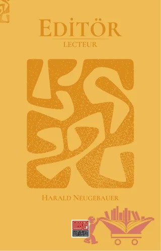 Editör - Lecteur – Harald Neugebauer – Maarif Mektepleri kitap kapağı