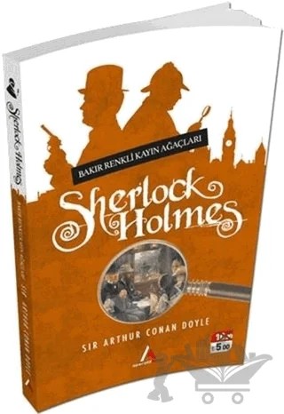 Bakır Renkli Kayın Ağaçları - Sherlock Holmes – Sir Arthur Conan Doyle – Aperatif Kitap Yayınları kitap kapağı