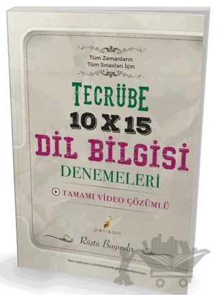 Tecrübe 10x15 Video Çözümlü Dil Bilgisi Denemeleri – Rüştü Bayındır – Pelikan Tıp Teknik Yayıncılık kitap kapağı
