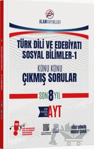 AYT Türk Dili ve Edebiyatı Sosyal Bilimler 1 Konu Konu Çıkmış Sorular Son 8 Yıl – Oğuz Gümüş, Murat Çakır – Alan Yayınları kitap kapağı