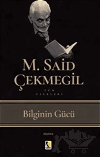 Bilginin Gücü – M. Said Çekmegil – Çıra Yayınları kitap kapağı