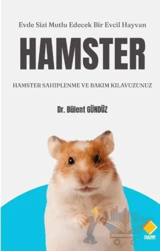 Hamster Sahiplenme ve Bakım Kılavuzunuz – Bülent Gündüz – Duvar Kitabevi kitap kapağı