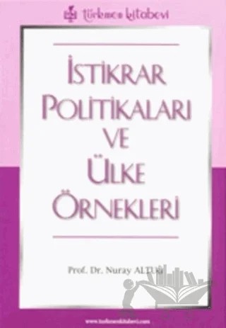 İstikrar Politikaları ve Ülke Örnekleri – Nuray Altuğ – Türkmen Kitabevi kitap kapağı