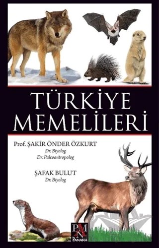 Türkiye Memelileri – Şafak Bulut, Şakir Önder Özkurt – Panama Yayıncılık kitap kapağı