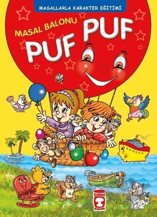 Masal Balonu Puf Puf – Müjgan Şeyhi – Timaş Çocuk kitap kapağı