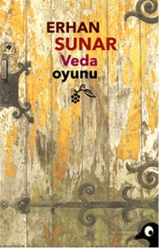 Veda Oyunu – Erhan Sunar – Alakarga Sanat Yayınları kitap kapağı