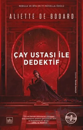 Çay Ustası ile Dedektif – Aliette de Bodard – İthaki Yayınları kitap kapağı