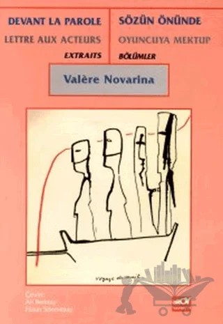Sözün Önünde Oyuncuya Mektup Bölümler Devant La Parole Lettre Aux Acteurs Extraits – Valere Novarina – Broy Yayınları kitap kapağı