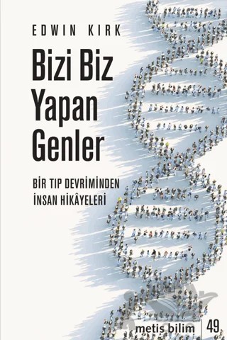 Bizi Biz Yapan Genler – Edwin Kirk – Metis Yayınları kitap kapağı
