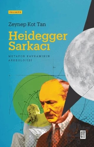 Heidegger Sarkacı – Zeynep Kot Tan – Ketebe Yayınları kitap kapağı