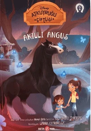 Atkuyruğu Çiftliği 2 - Akıllı Angus – Kiki Thorpe – Beta Kids kitap kapağı