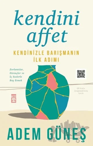 Kendini Affet – Adem Güneş – Timaş Yayınları kitap kapağı