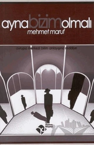 Ayna Bizim Olmalı – Mehmet Rauf – Tarih Düşünce Kitapları kitap kapağı