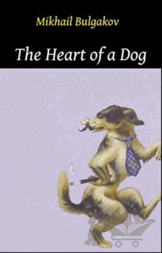 The Heart of a Dog – Mihail Afanasyeviç Bulgakov, Mihail Afansyeviç Bulgakov – Pergamino kitap kapağı