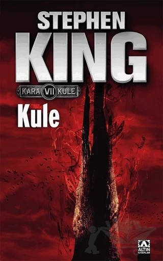 Kule / Kara Kule 7 – Stephen King – Altın Kitaplar kitap kapağı