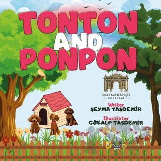 Tonton and Ponpon – Şeyma Taşdemir – Düş Kurguları Çocuk kitap kapağı