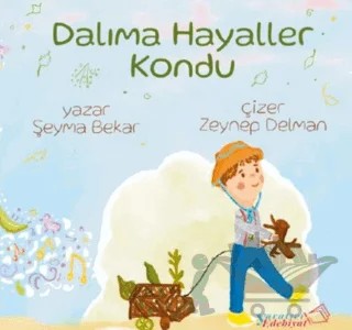Dalıma Hayaller Kondu – Şeyma Bekar – Yaratıcı Edebiyat Yayınları kitap kapağı