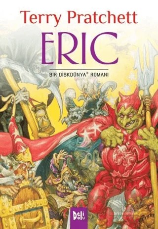 Disk Dünya 09: Eric – Terry Pratchett – Delidolu kitap kapağı