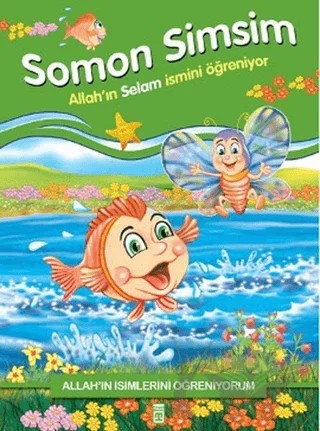 Allah'ın İsimlerini Öğreniyorum: Somon Simsim – Nur Kutlu – Timaş Gülce Çocuk kitap kapağı