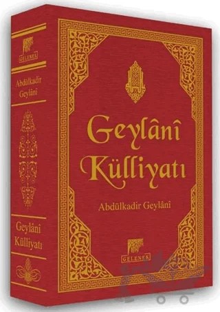 Geylani Külliyatı (Deri Cilt-Şamua) – Abdülkadir Geylani – Gelenek Yayıncılık kitap kapağı