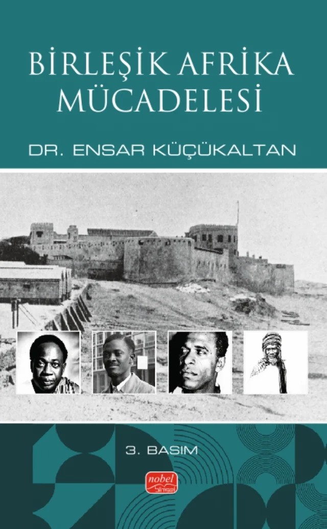 Birleşik Afrika Mücadelesi – Ensar Küçükaltan – Nobel Bilimsel Eserler kitap kapağı