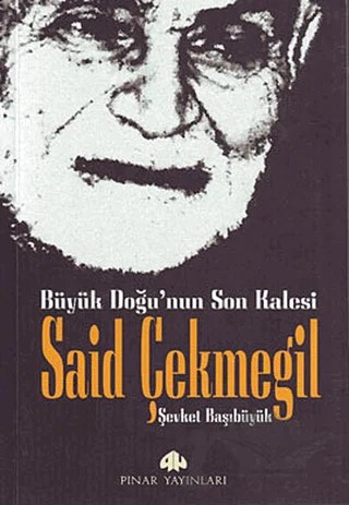 Büyük Doğu’nun Son Kalesi – Şevket Başıbüyük – Pınar Yayınları kitap kapağı