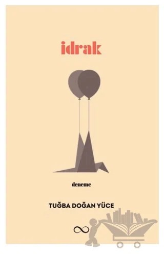 İdrak – Tuğba Doğan Yüce – Bengisu Yayınları kitap kapağı