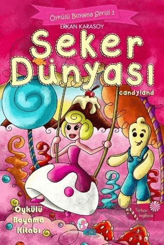 Şeker Dünyası – Erkan Karasoy – Pamiray Yayınları kitap kapağı