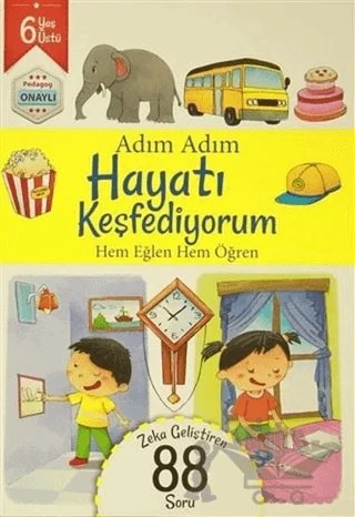Adım Adım Hayatı Keşfediyorum 6 Yaş - Zeka Geliştiren 88 Soru – Kolektif – Revzen Kitap kitap kapağı