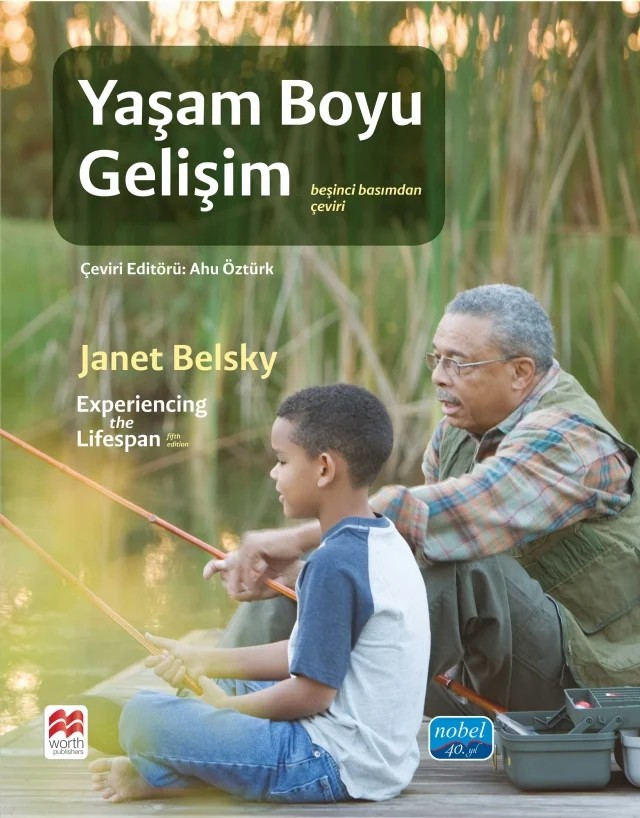 YAŞAM BOYU GELİŞİM - Experiencing the Lifespan – Janet Belsky – Nobel Akademik Yayıncılık kitap kapağı