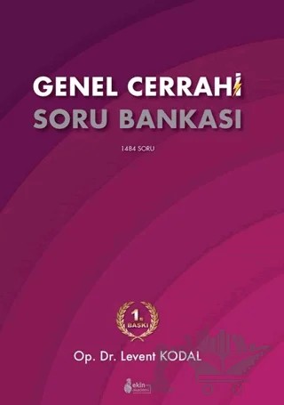 Genel Cerrahi Soru Bankası – Levent Kodal – Ekin Basım Yayın kitap kapağı