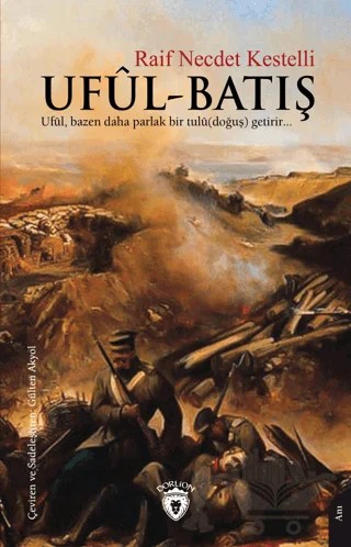 Uful - Batış – Raif Necdet Kestelli – Dorlion Yayınları kitap kapağı