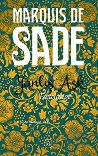 Yanlış Aşk – Marquis de Sade – Kafe Kültür Yayıncılık kitap kapağı