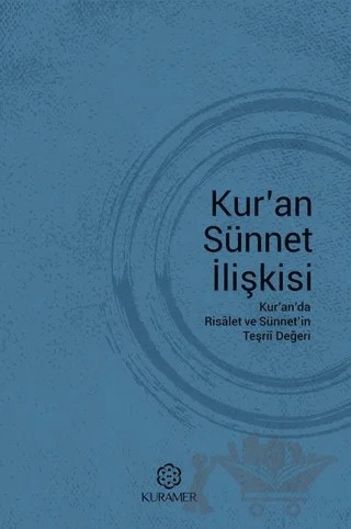 Kur'an Sünnet İlişkisi – Kolektif – Kuramer Yayınları kitap kapağı