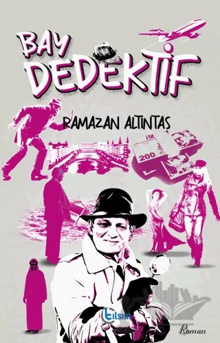 Bay Dedektif – Ramazan Altıntaş – Tılsım Yayınevi kitap kapağı
