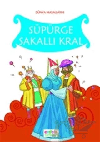 Süpürge Sakallı Kral – Zeynep Gülsüm Sağlam – Erdem Çocuk kitap kapağı