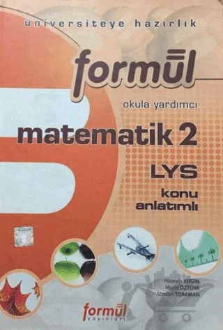 Formül LYS Matematik 2 Konu Anlatımlı – Hüseyin Yitgin, İzzettin Toraman, Murat Öztürk – Formül Yayınları kitap kapağı