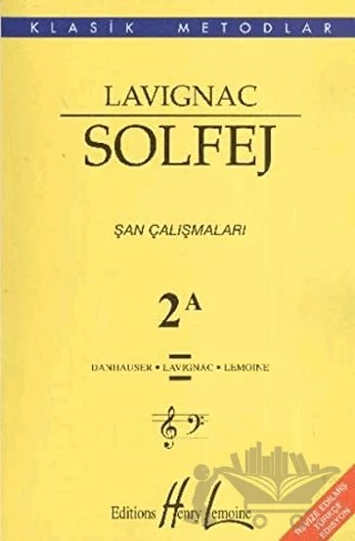 Lavignac Solfej 2A - Şan Çalışmaları – Danhauser, Lavignac, Lemoine – Porte Müzik Eğitim Merkezi kitap kapağı
