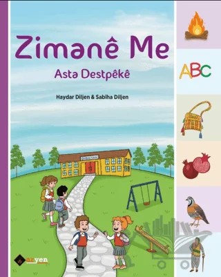Zimanê Me - Asta Destpêkê – Haydar Diljen, Sabiha Diljen – Aryen Yayınları kitap kapağı