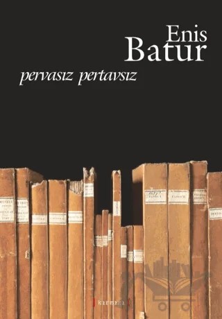 Pervasız Pertavsız – Enis Batur – Kırmızı Yayınları kitap kapağı