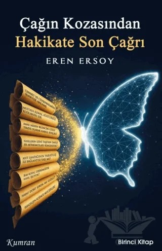 Çağın Kozasından Hakikate Son Çağrı – Eren Ersoy – Kumran Yayınları kitap kapağı