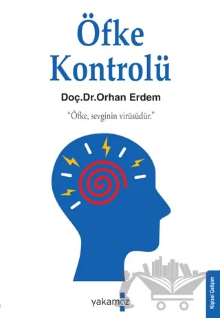 Öfke Kontrolü – Orhan Erdem – Yakamoz Yayınevi kitap kapağı