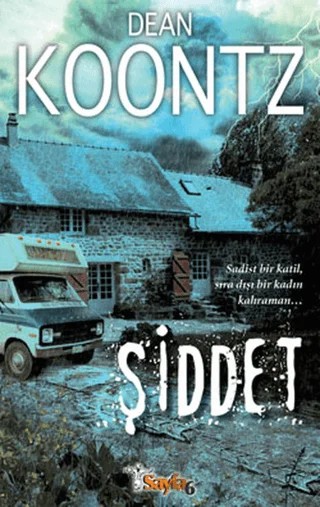 Şiddet – Dean Koontz – Sayfa6 Yayınları kitap kapağı