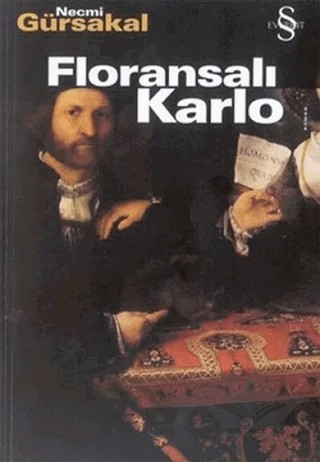 Floransalı Karlo – Necmi Gürsakal – Everest Yayınları kitap kapağı